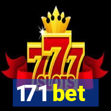 171 bet